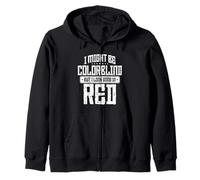 Podría ser daltónico, Pero sé Que me Veo Bien en Rojo Sudadera con Capucha