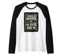 Podría ser más Malo, Pero Jesús Dijo Que no es Divertido Christian Retro 1 Camiseta Manga Raglan