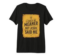 Podría ser más Malo, Pero Jesús Dijo Que no es Divertido Christian Retro 3 Camiseta Premium