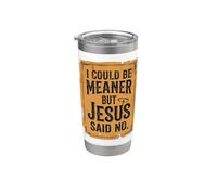 Podría ser más malo, pero Jesús dijo que no es divertido Christian Retro 4 Vaso térmico de acero inoxidable de doble pared