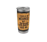 Podría ser más malo, pero Jesús dijo que no es divertido Christian Retro 4 Vaso térmico de acero inoxidable de doble pared