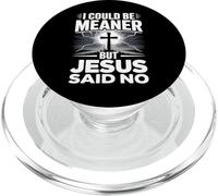 Podría ser más Malo, Pero Jesús Dijo Que no Hay Cristiano bíblico PopSockets PopGrip para MagSafe