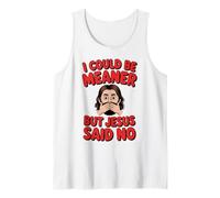 Podría ser más Malo, Pero Jesús Dijo Que no Hay Cristiano humorístico Camiseta sin Mangas