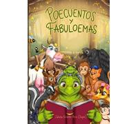 POECUENTOS Y FABULOEMAS: Cuentos que conté y que luego me recordaron