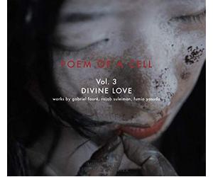 Poem of a cell, vol. 3 : Divine Love. Winter, Yasuda, Badenhorst, Kläsener, Zapico.