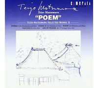 Poem: Teizo Matsumura Selected Works, Vol. 2