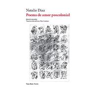 Poema de amor poscolonial: 170 (Poesía)