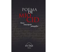 Poema de Mio Cid: Nueva transcripción paleográfica