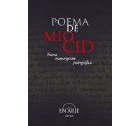 Poema de Mio Cid: Nueva transcripción paleográfica