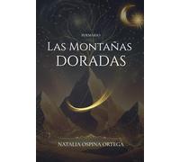 Poemario Las Montañas Doradas: Poemas sobre luz, silencio y la metamorfosis del alma