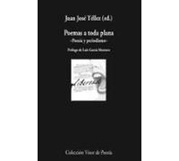 Poemas A Toda Plana: Poesia Y Periodismo