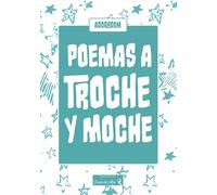 Poemas a troche y moche