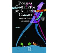 Poemas Completos de Alberto Caeiro. Texto Integral com Comentários