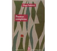 Poemas completos - Hugo Padeletti (FUERA DE SERIE)