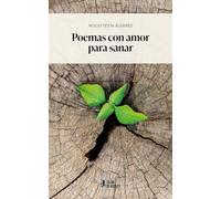 Poemas con amor para sanar