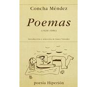 POEMAS-CONCHA MENDEZ 1926-1986 (SIN COLECCION)