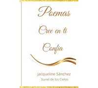 Poemas: Cree en ti • Confía