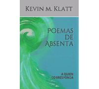 Poemas de Absenta: A QUIEN CORRESPONDA