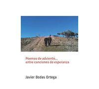 Poemas de adviento... entre canciones de esperanza: Una búsqueda del sentido de la vida