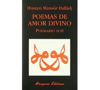 Poemas de Amor Divino. Poemario Sufi (Libros de los Malos Tiempos)