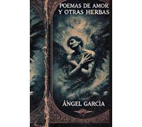 Poemas de amor y otras hierbas