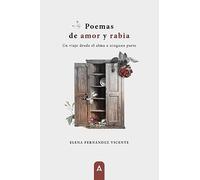 POEMAS DE AMOR Y RABIA | Elena Fernandez Vicente