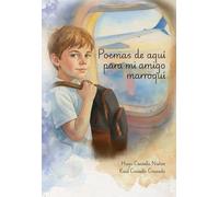 Poemas de aquí para mi amigo marroquí