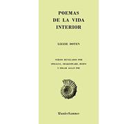 Poemas de la vida interior: Versos revelados por Sprague, Shakespeare, Burns y EA Poe: 06 (Wunderkammer)
