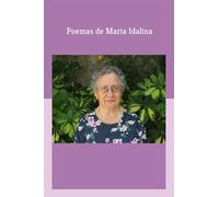 Poemas de Maria Idalina: A obra da artista