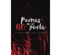Poemas De Un No Poeta