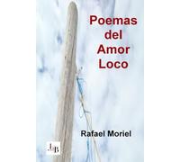 Poemas del amor loco