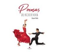 Poemas Del Vicio De Vivir (ebook)