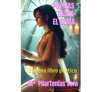 POEMAS DESDE EL ALMA: Noveno libro poético