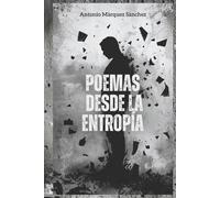 Poemas desde la Entropía