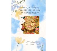 Poemas e Prosas: Pedacinhos de Mim