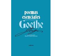 Poemas esenciales de Goethe (POESIA)