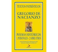 Poemas históricos. 1. Personales. 2. Sobre otros (Textos Patrísticos)