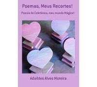 Poemas Meus Recortes! (ebook)
