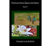 Poemas Numa Época De Nãos! (ebook)