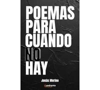Poemas para cuando no hay