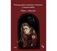 Poemas Para Muertos Vivientes Y Enamorados