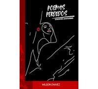 Poemas perdidos: susurros del alma olvidada