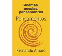 Poemas, poesias, pensamentos: Pensamentos