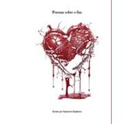 Poemas Sobre O Fim (ebook)