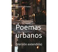Poemas urbanos: (Versión extendida)