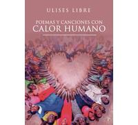 Poemas y canciones con CALOR HUMANO