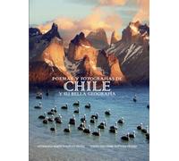 Poemas y fotografías de Chile y su bella geografía