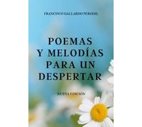 POEMAS Y MELODÍAS PARA UN DESPERTAR: NUEVA EDICIÓN