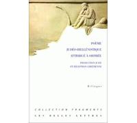 Poème judéo-hellénistique attribué à Orphée: Production juive et réception chrétienne, édition bilingue français-grec: 7 (Fragments)