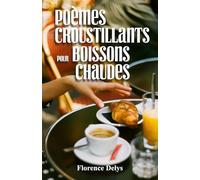 POEMES CROUSTILLANTS POUR BOISSONS CHAUDES
